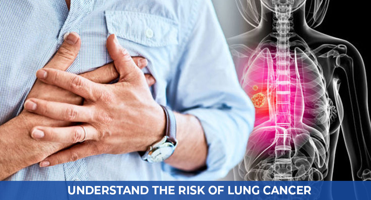 Lung Cancer: Understanding the Risks